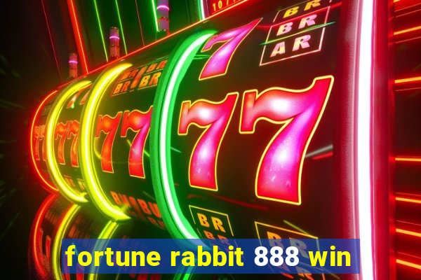 fortune rabbit 888 win